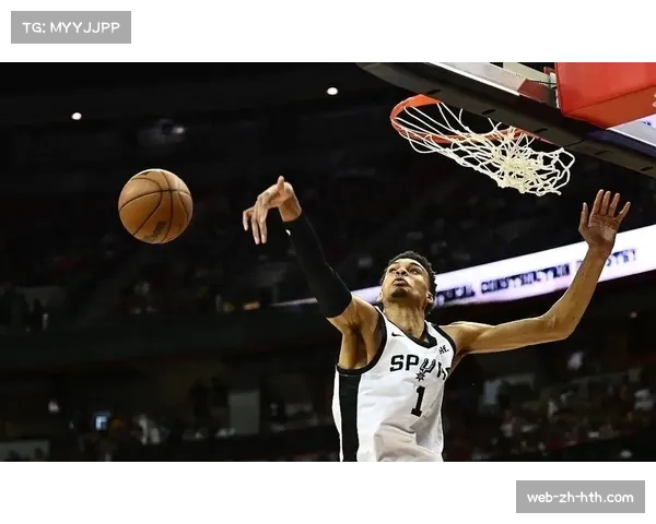 文班亚马替补出战创造优势 马刺利用错峰打击策略取胜